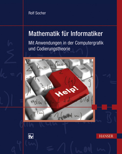 Mathematik für Informatiker von Socher,  Rolf