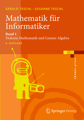 Mathematik für Informatiker von Teschl,  Gerald, Teschl,  Susanne