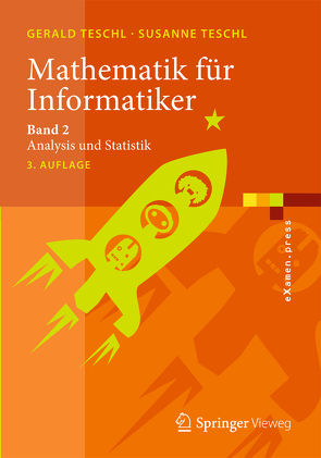 Mathematik für Informatiker von Teschl,  Gerald, Teschl,  Susanne