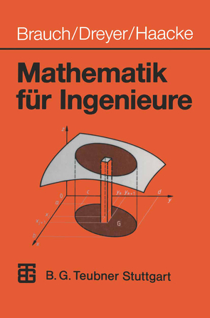 Mathematik für Ingenieure von Brauch,  Wolfgang, Dreyer,  Hans-Joachim, Gentzsch,  Wolfgang, Haacke,  Wolfhart