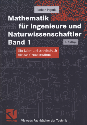 Mathematik für Ingenieure und Naturwissenschaftler Band 1 von Papula,  Lothar