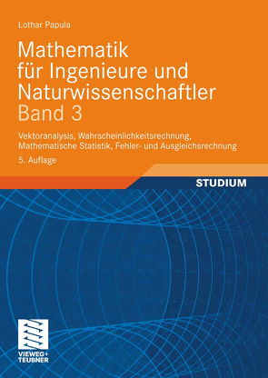 Mathematik für Ingenieure und Naturwissenschaftler Band 3 von Papula,  Lothar