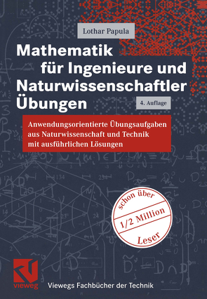 Mathematik für Ingenieure und Naturwissenschaftler Übungen von Papula,  Lothar