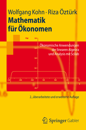 Mathematik für Ökonomen von Kohn,  Wolfgang, Öztürk,  Riza