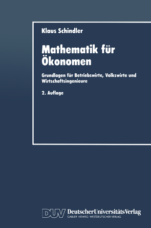 Mathematik für Ökonomen von Schindler,  Klaus