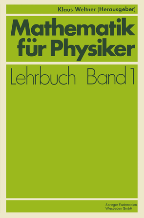 Mathematik für Physiker von Weltner,  Klaus