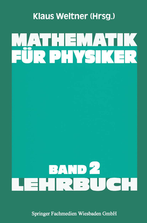 Mathematik für Physiker von Weltner,  Klaus