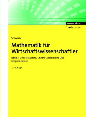 Mathematik für Wirtschaftswissenschaftler, Band 3 von Schwarze,  Jochen