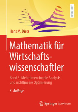 Mathematik für Wirtschaftswissenschaftler von Dietz,  Hans M.