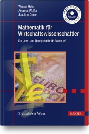 Mathematik für Wirtschaftswissenschaftler von Helm,  Werner, Ohser,  Joachim, Pfeifer,  Andreas