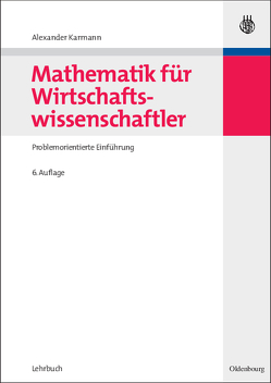 Mathematik für Wirtschaftswissenschaftler von Karmann,  Alexander