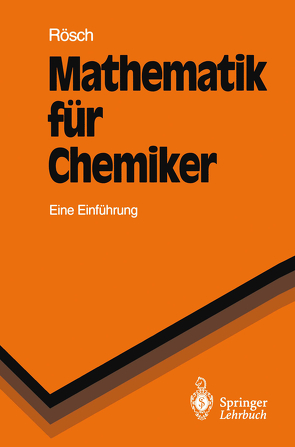 Mathematik für Chemiker von Rösch,  Notker