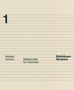 Mathematik für Chemiker von Amann,  H.