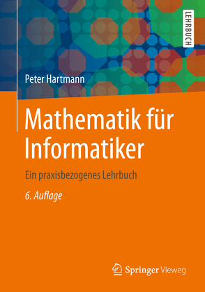 Mathematik für Informatiker von Hartmann,  Peter