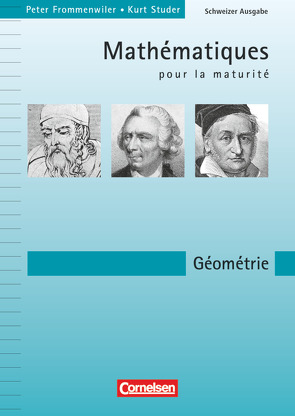 Mathematik für Maturitätsschulen – Französischsprachige Schweiz von Frommenwiler,  Peter, Studer,  Kurt