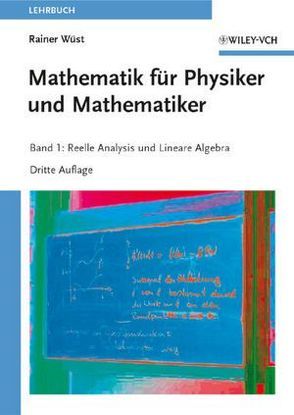 Mathematik für Physiker und Mathematiker von Wüst,  Rainer