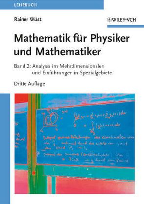 Mathematik für Physiker und Mathematiker von Wüst,  Rainer