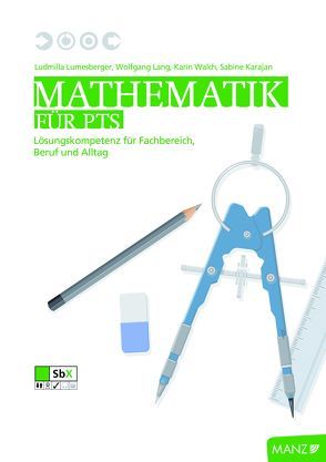 Mathematik für PTS von Lang,  Wolfgang, Lumesberger,  Ludmilla, Walch,  Karin