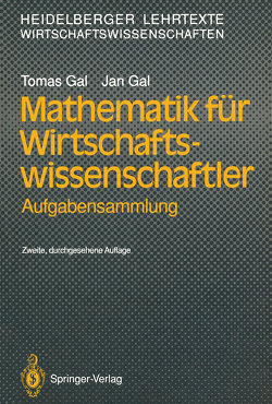 Mathematik für Wirtschaftswissenschaftler von Gal,  Jan, Gal,  Tomas