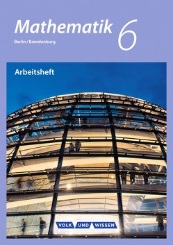 Mathematik – Grundschule Berlin/Brandenburg – 6. Schuljahr