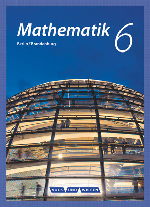 Mathematik – Grundschule Berlin/Brandenburg – 6. Schuljahr von Wennekers,  Udo