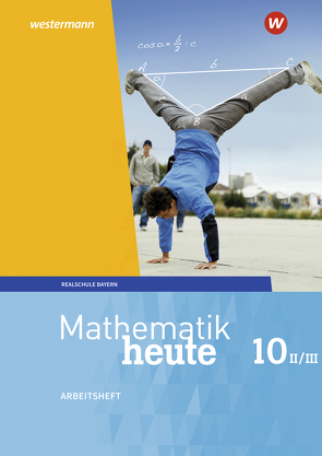 Mathematik heute – Ausgabe 2017 für Bayern von Humpert,  Bernhard, Vom Hofe,  Rudolf