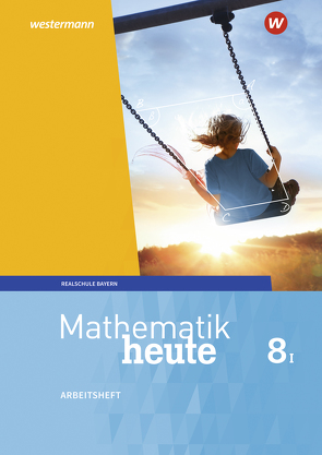 Mathematik heute – Ausgabe 2017 für Bayern von Humpert,  Bernhard, Vom Hofe,  Rudolf