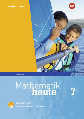 Mathematik heute – Ausgabe 2018 für Thüringen von Fiedler,  Christine, Griesel,  Heinz, Guenther,  Sylvia, Humpert,  Bernhard, Postel,  Helmut, Reiche,  Edeltraud, Triebel,  Jörg, Vom Hofe,  Rudolf, Wenzel,  Ulrich