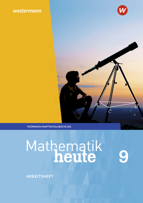 Mathematik heute – Ausgabe 2018 für Thüringen von Fiedler,  Christine, Griesel,  Heinz, Guenther,  Sylvia, Humpert,  Bernhard, Postel,  Helmut, Reiche,  Edeltraud, Triebel,  Jörg, Vom Hofe,  Rudolf, Wenzel,  Ulrich