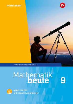 Mathematik heute – Ausgabe 2018 für Thüringen von Fiedler,  Christine, Griesel,  Heinz, Guenther,  Sylvia, Humpert,  Bernhard, Postel,  Helmut, Reiche,  Edeltraud, Triebel,  Jörg, Vom Hofe,  Rudolf, Wenzel,  Ulrich