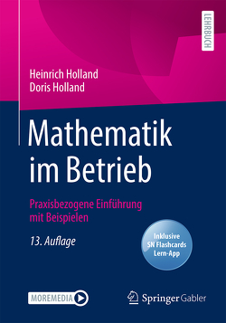 Mathematik im Betrieb von Holland,  Doris, Holland,  Heinrich