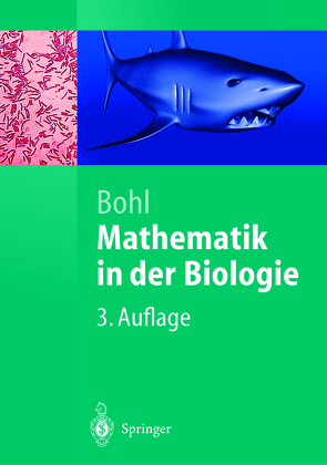 Mathematik in der Biologie von Bohl,  Erich