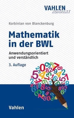 Mathematik in der BWL von Blanckenburg,  Korbinian