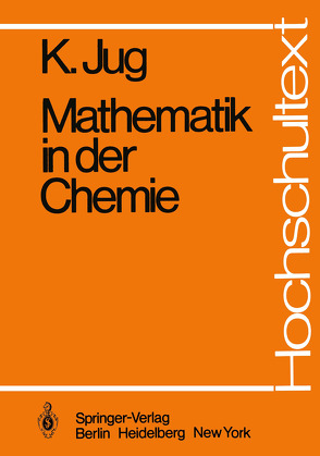 Mathematik in der Chemie von Jug,  K.