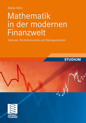 Mathematik in der modernen Finanzwelt von Reitz,  Stefan