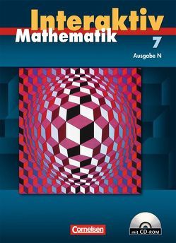 Mathematik interaktiv – Ausgabe N / 7. Schuljahr – Schülerbuch mit CD-ROM von Bluhm,  Susanne, Borneleit,  Peter, Czernik,  Angelika, Früholz,  Ralf, Lorenz,  Jutta, Pies-Hötzinger,  Anja, Roscher,  Marion, Winter,  Martin, Zils,  Christina