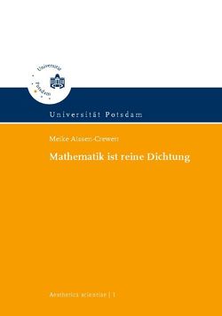 Mathematik ist reine Dichtung von Aissen-Crewett,  Meike