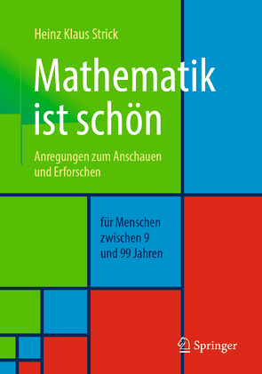 Mathematik ist schön von Strick,  Heinz Klaus