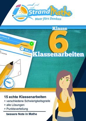 Mathematik Klassenarbeits-Trainer Klasse 6 – StrandMathe von Hotop,  Christian, Zimmermann,  Conrad