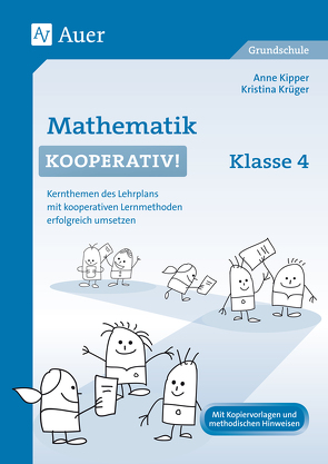 Mathematik kooperativ Klasse 4 von Kipper,  Anne, Krüger,  Kristina