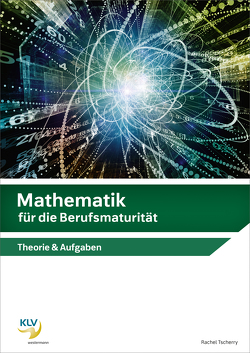 Mathematik / Mathematik für die Berufsmaturität von Tscherry,  Rachel