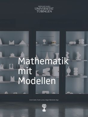 Mathematik mit Modellen von Bierende,  Edgar, Loose,  Frank, Seidl,  Ernst