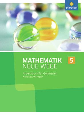 Mathematik Neue Wege SI – Ausgabe 2013 für Nordrhein-Westfalen, Hamburg und Bremen G8 von Körner,  Henning, Lergenmüller,  Arno, Schmidt,  Günter, Zacharias,  Martin