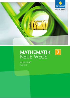 Mathematik Neue Wege SI – Ausgabe 2016 für das Saarland von Eichhorn,  Dieter, Körner,  Henning, Lergenmüller,  Arno, Schmidt,  Günter, Zacharias,  Martin