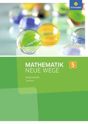 Mathematik Neue Wege SI – Ausgabe 2016 für das Saarland von Eichhorn,  Dieter, Körner,  Henning, Lergenmüller,  Arno, Schmidt,  Günter, Zacharias,  Martin