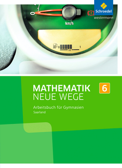 Mathematik Neue Wege SI – Ausgabe 2016 für das Saarland von Eichhorn,  Dieter, Körner,  Henning, Lergenmüller,  Arno, Schmidt,  Günter, Zacharias,  Martin