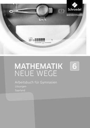 Mathematik Neue Wege SI – Ausgabe 2016 für das Saarland von Eichhorn,  Dieter, Körner,  Henning, Lergenmüller,  Arno, Schmidt,  Günter, Zacharias,  Martin