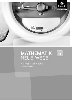 Mathematik Neue Wege SI – Ausgabe 2016 für Rheinland-Pfalz von Baeger,  Armin, Dolic,  Miriam, Görg,  Aloisius, Heitzer,  Johanna, Jahn,  Charlotte, Körner,  Henning, Lergenmüller,  Arno, Peuser,  Kerstin, Rüsing,  Michael, Schaper,  Jan, Scheid,  Olga, Schmidt,  Günter, Vogt,  Thomas, Wagner,  Laura, Zacharias,  Martin