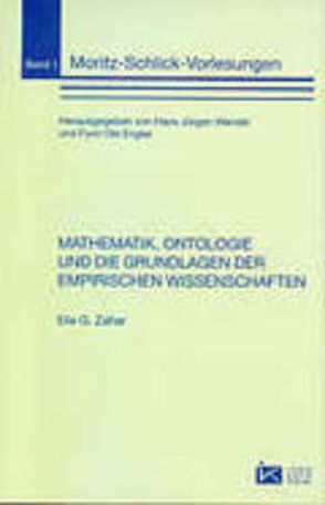 Mathematik, Ontologie und die Grundlagen der empirischen Wissenschaften von Zahar,  Elie G