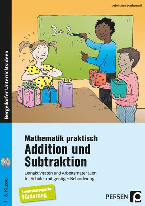 Mathematik praktisch: Addition und Subtraktion von Mathematik,  Arbeitskreis